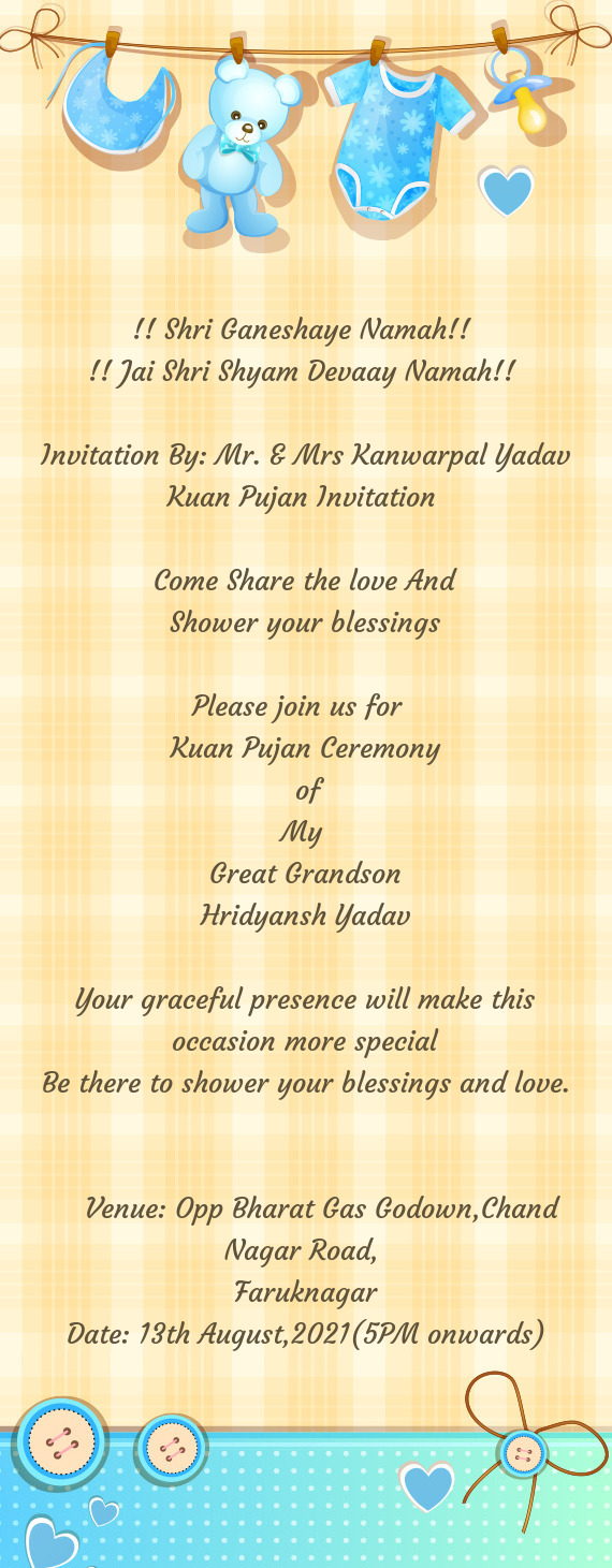 Invitation By: Mr. & Mrs Kanwarpal Yadav