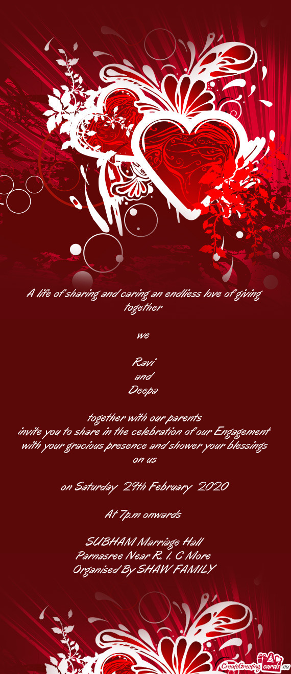 Invite you to share in the celebration of our Engagement with your gracious presence and shower you