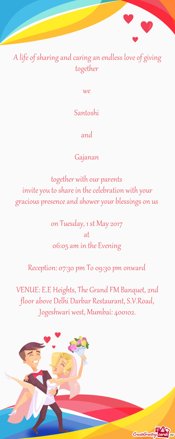 Invite you to share in the celebration with your gracious presence and shower your blessings on us