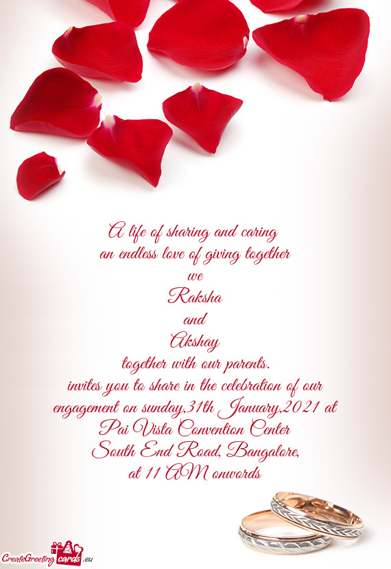 Invites you to share in the celebration of our engagement on sunday,31th January,2021 at Pai Vista C
