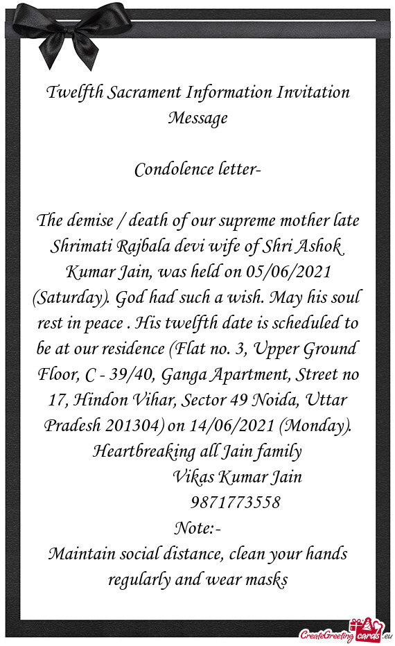 Is scheduled to be at our residence (Flat no. 3, Upper Ground Floor, C - 39/40, Ganga Apartment, St