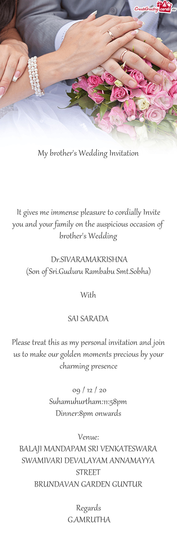 It gives me immense pleasure to cordially Invite you and your family on the auspicious occasion of b