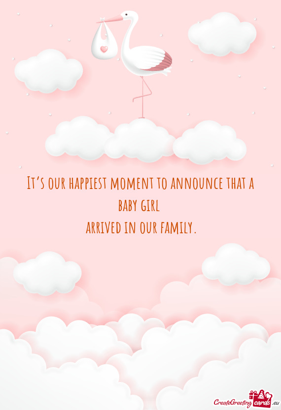 It’s our happiest moment to announce that a baby girl