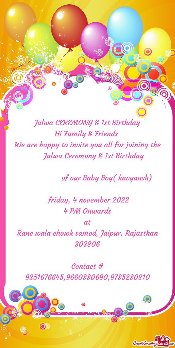 Jalwa Ceremony & 1st Birthday        of our Baby Boy( kavyansh)