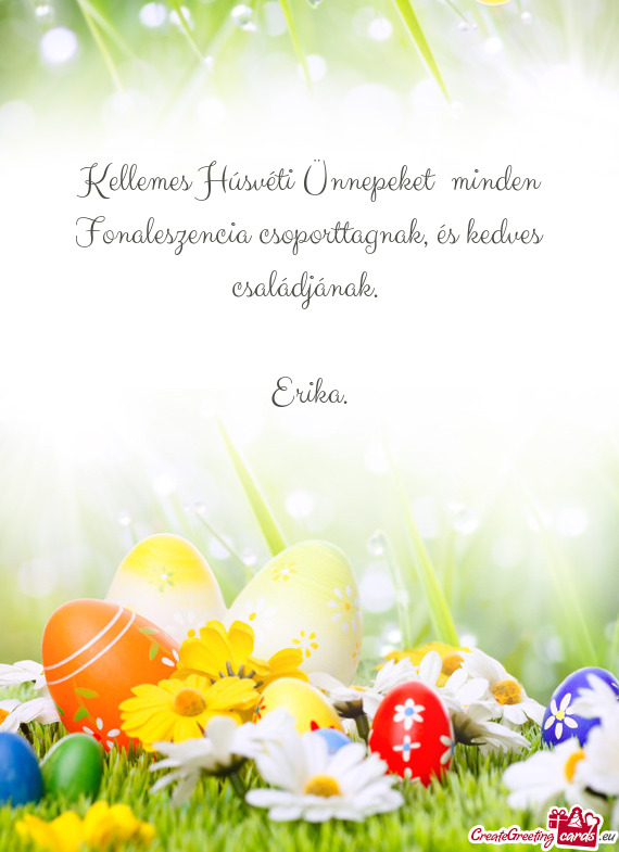 Kellemes Húsvéti Ünnepeket minden Fonaleszencia csoporttagnak, és kedves családjának