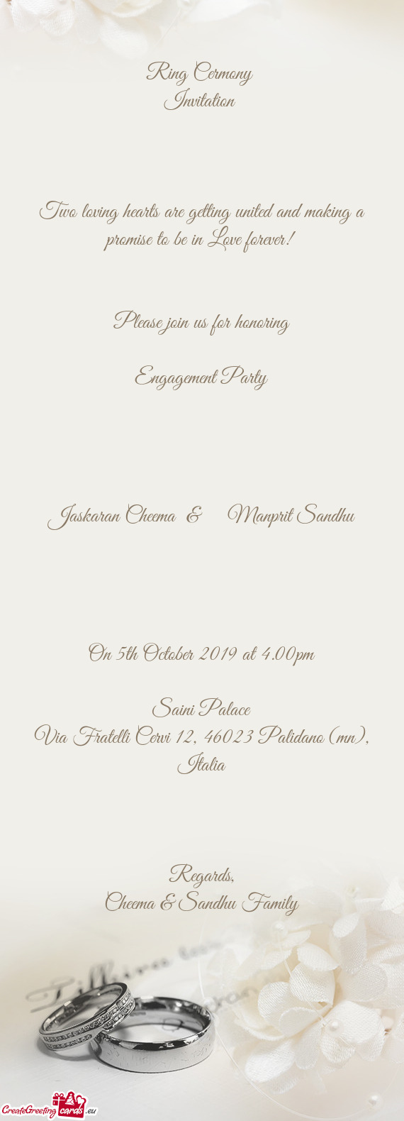 Love forever! 
 
 
 Please join us for honoring
 
 Engagement Party
 
 
 
 
 Jaskaran Cheema &