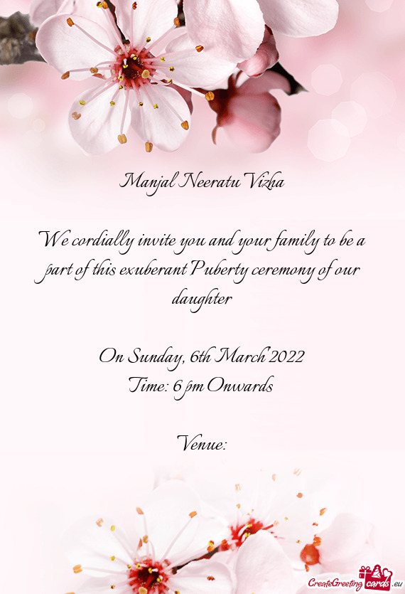 Manjal Neeratu Vizha
 
 We cordially invite you and your family to be a part of this exuberant Puber