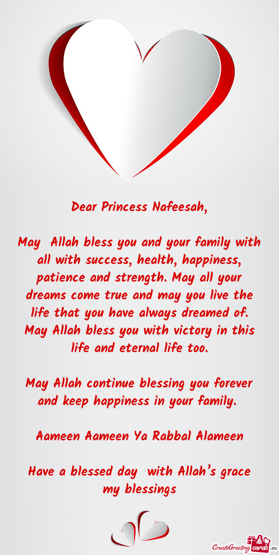 May Allah continue blessing you forever and keep happiness in your family
