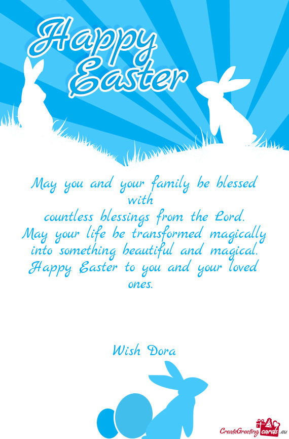 May you and your family be blessed with