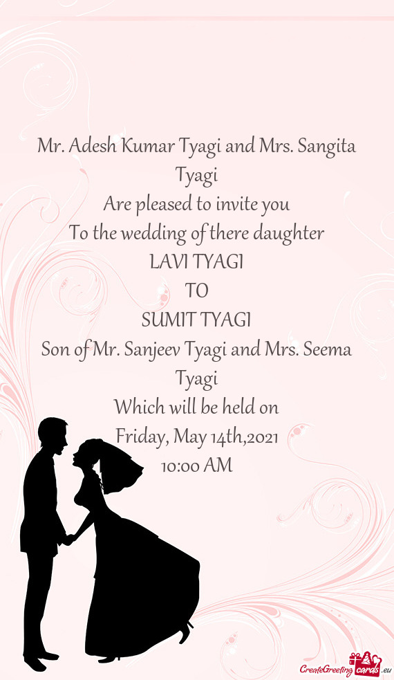 Mr. Adesh Kumar Tyagi and Mrs. Sangita Tyagi