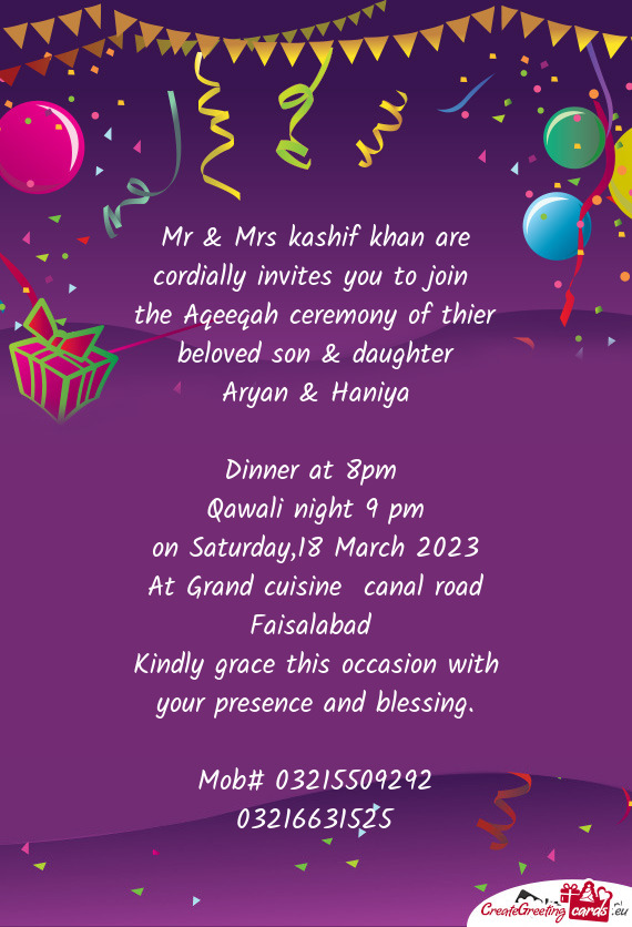Mr & Mrs kashif khan are cordially invites you to join