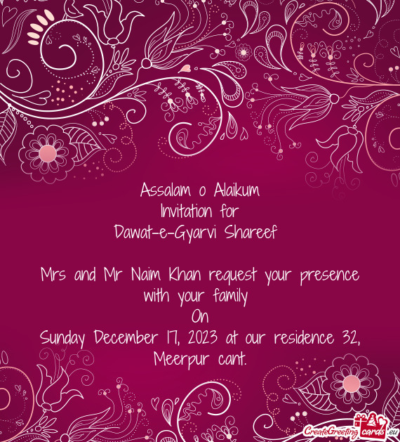 Mrs and Mr Naim Khan request your presence with your family