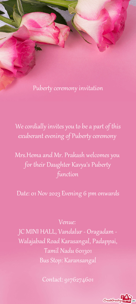 Mrs.Hema and Mr. Prakash welcomes you for their Daughter Kavya