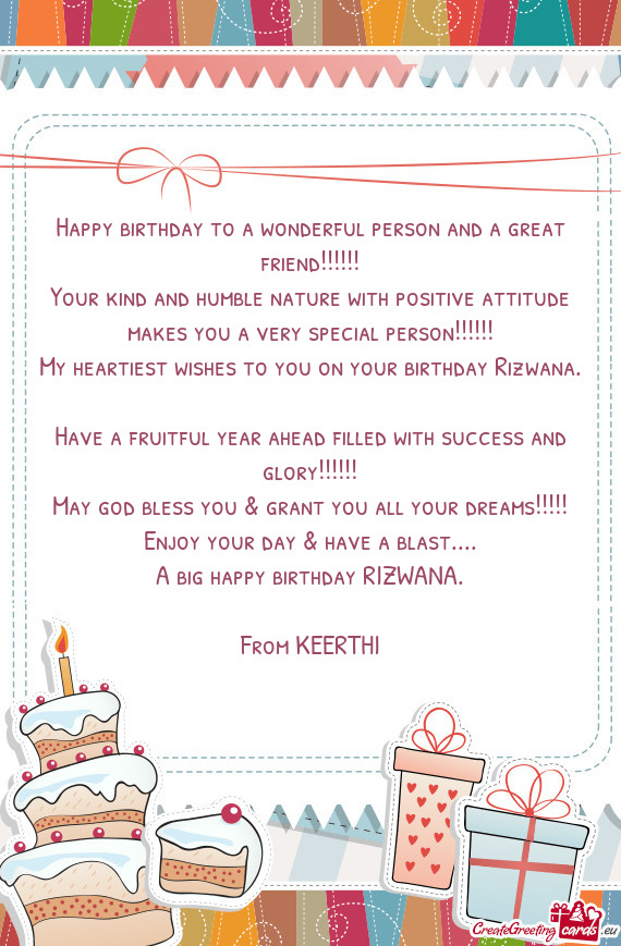My heartiest wishes to you on your birthday Rizwana