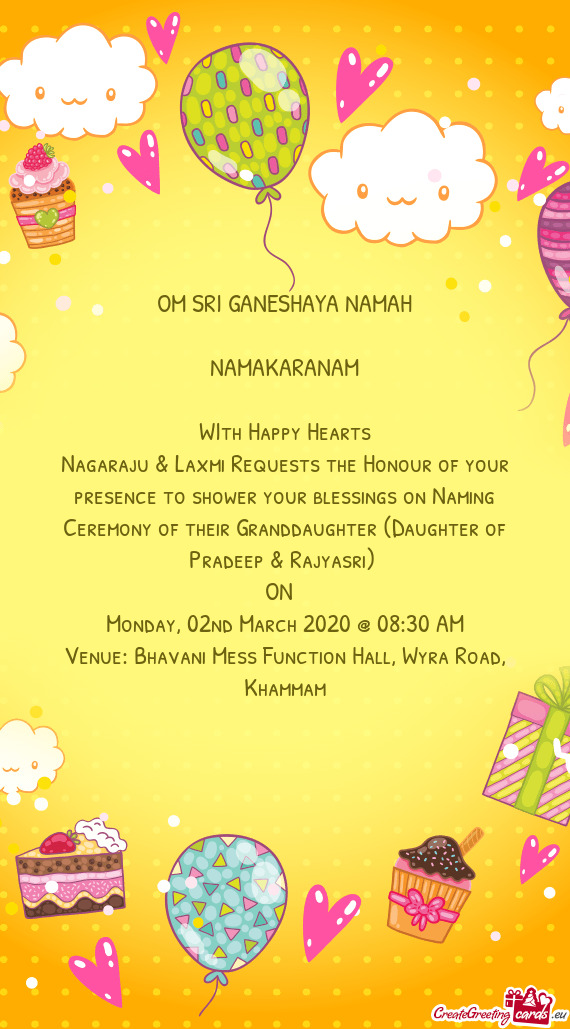 Nagaraju & Laxmi Requests the Honour of your presence to shower your blessings on Naming Ceremony of