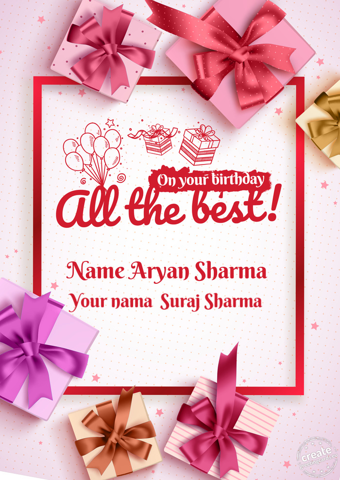 Name Aryan Sharma Happy birthday to Your nama Suraj Sharma