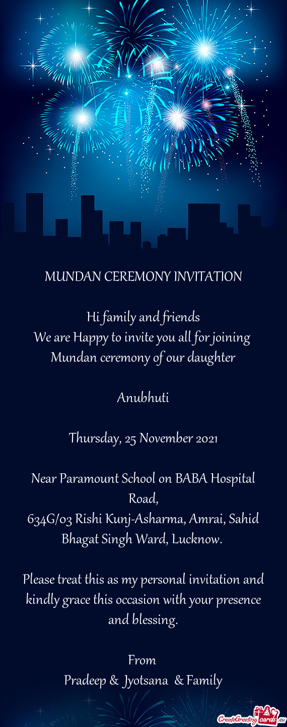Ndan ceremony of our daughter
 
 Anubhuti
 
 Thursday