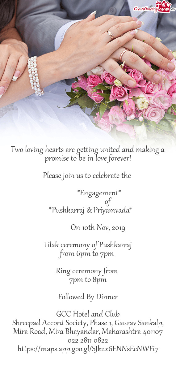O celebrate the 
 
    *Engagement*
      of 
 *Pushkarraj & Priyamva