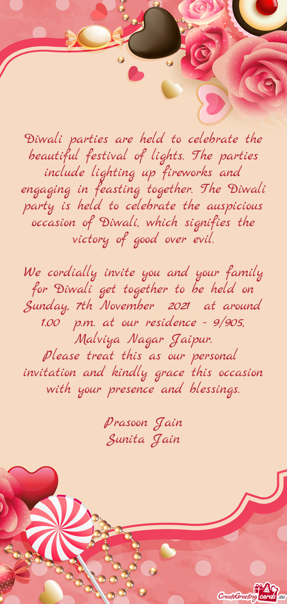 Occasion of Diwali, which signifies the victory of good over evil
