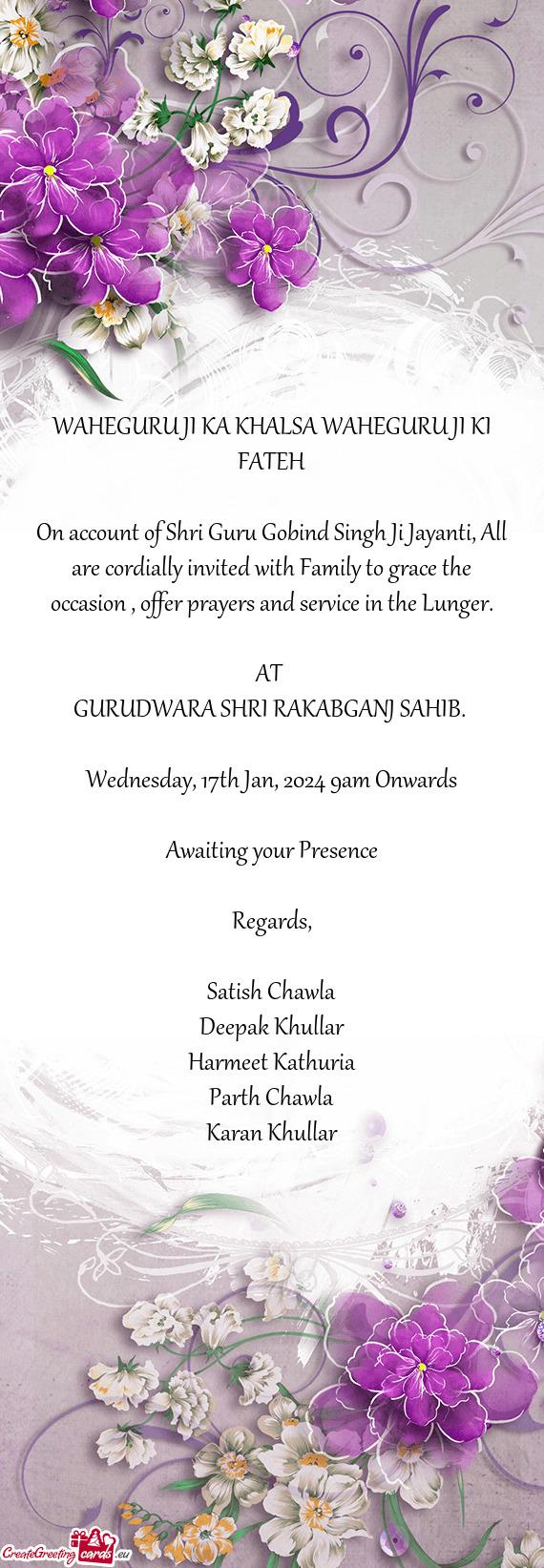 On account of Shri Guru Gobind Singh Ji Jayanti, All are cordially invited with Family to grace the