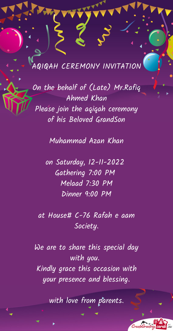 On the behalf of (Late) Mr.Rafiq Ahmed Khan