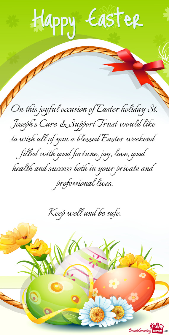 On this joyful occasion of Easter holiday St. Joseph