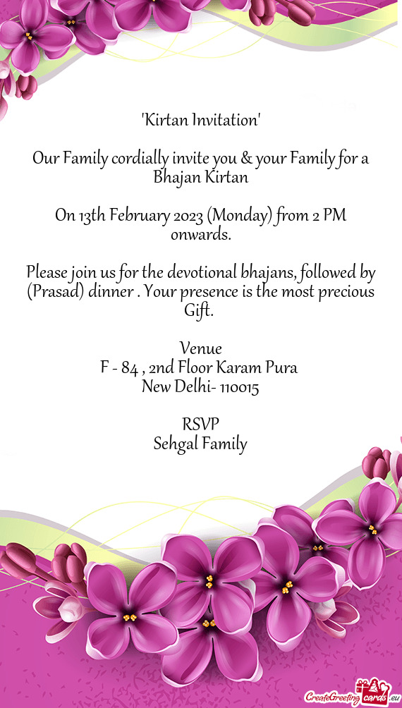 Our Family cordially invite you & your Family for a Bhajan Kirtan