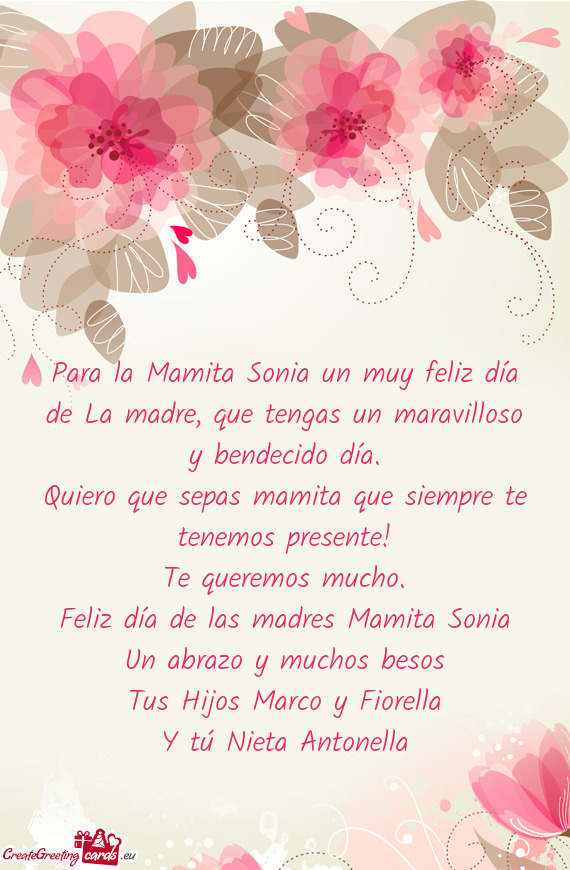 Para la Mamita Sonia un muy feliz día de La madre, que tengas un maravilloso y bendecido día