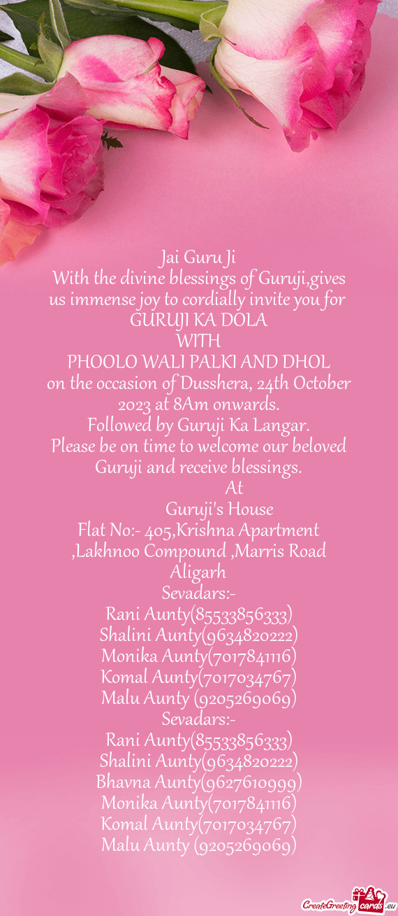 Please be on time to welcome our beloved Guruji and receive blessings