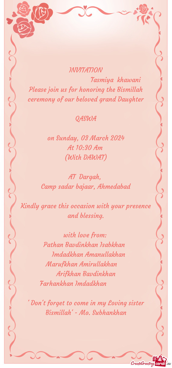 Please join us for honoring the Bismillah ceremony of our beloved grand Daughter