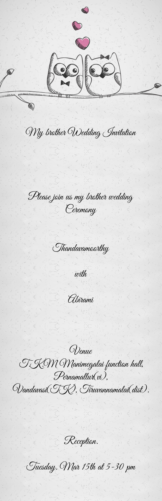 Please join us my brother wedding Ceremony