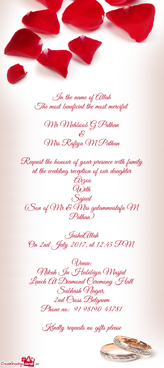Request the honour of your presence with family at the wedding reception of our daughter