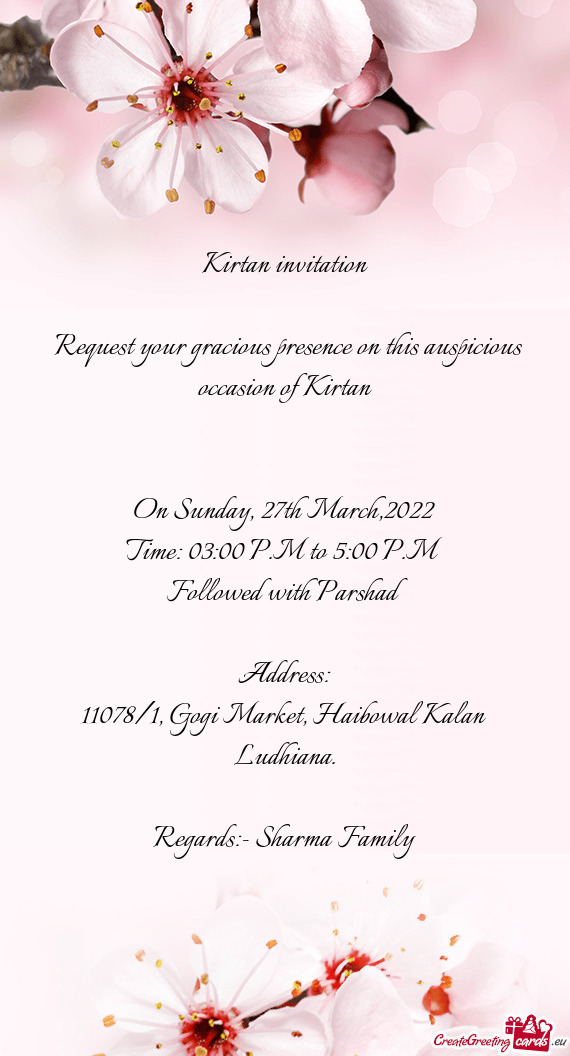 Request your gracious presence on this auspicious occasion of Kirtan