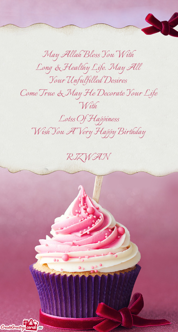 S
 Wish You A Very Happy Birthday
 
 RIZWAN