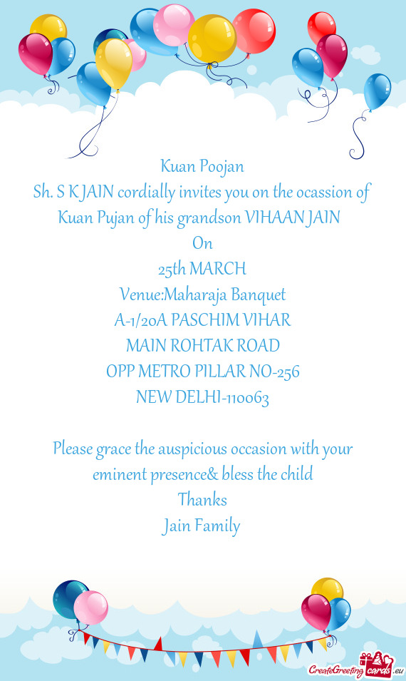 Sh. S K JAIN cordially invites you on the ocassion of Kuan Pujan of his grandson VIHAAN JAIN