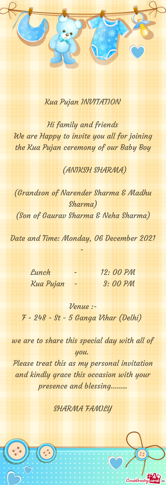 Sharma)
 (Son of Gaurav Sharma & Neha Sharma)
 
 Date and Time
