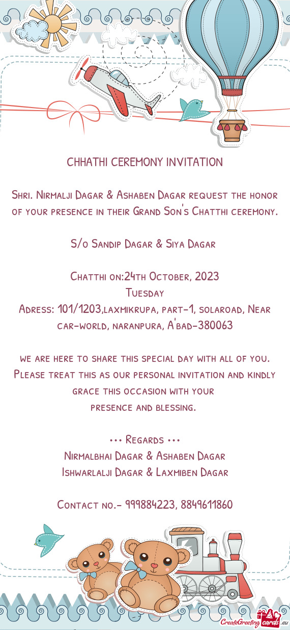 Shri. Nirmalji Dagar & Ashaben Dagar request the honor of your presence in their Grand Son