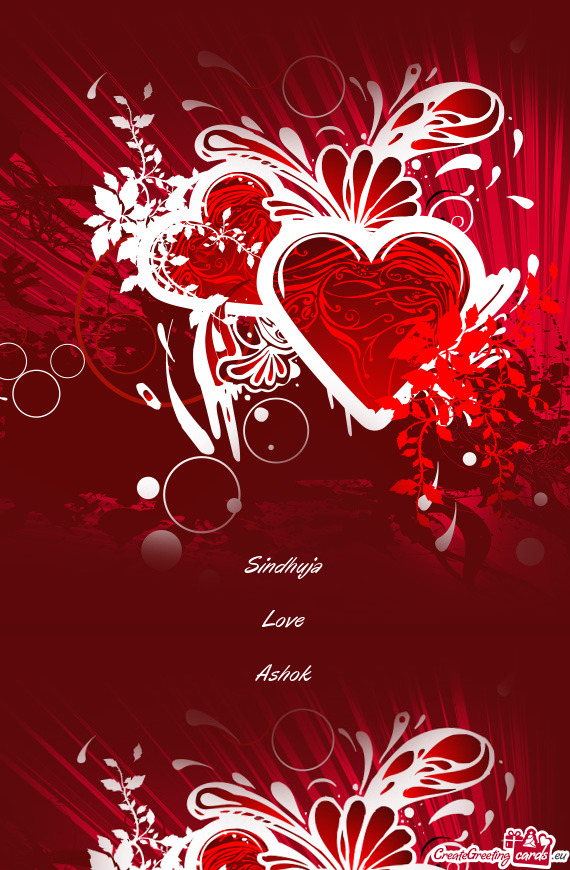 Sindhuja
 
 Love
 
 Ashok