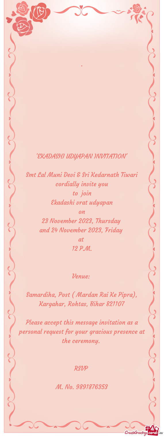 Smt Lal Muni Devi & Sri Kedarnath Tiwari cordially invite you