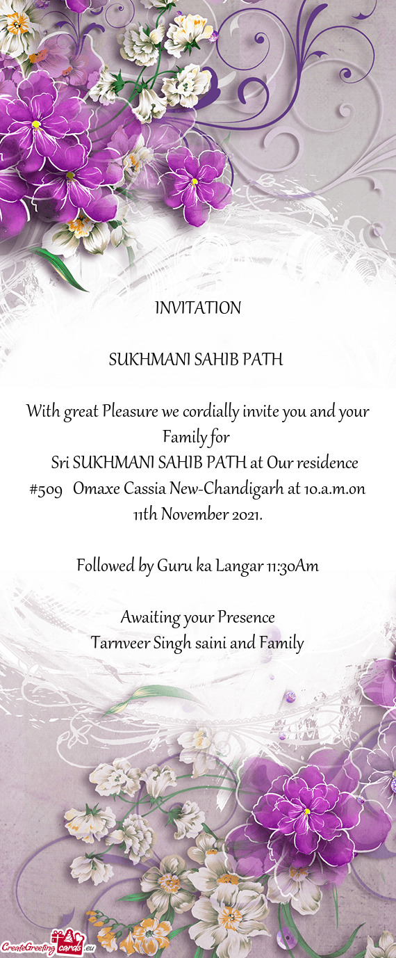 Sri SUKHMANI SAHIB PATH at Our residence #509 Omaxe Cassia New-Chandigarh at 10.a.m.on 11th No