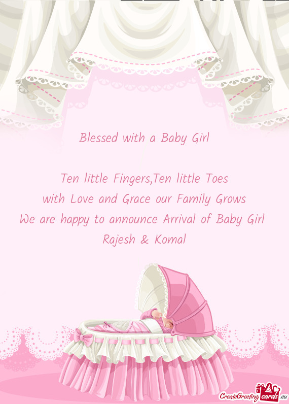 Ten little Toes with Love and Grace our Family Grows We are happy to announce Arrival of Baby Girl