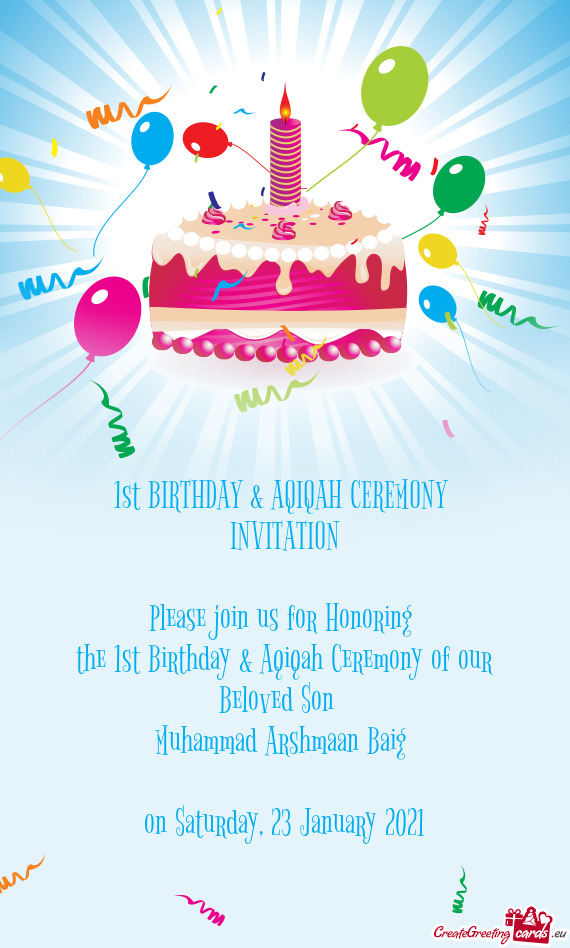 The 1st Birthday & Aqiqah Ceremony of our Beloved Son