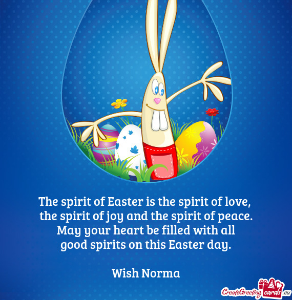 The spirit of Easter is the spirit of love