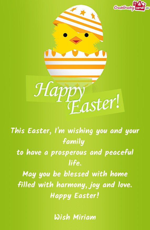 This Easter, I'm wishing you and your family