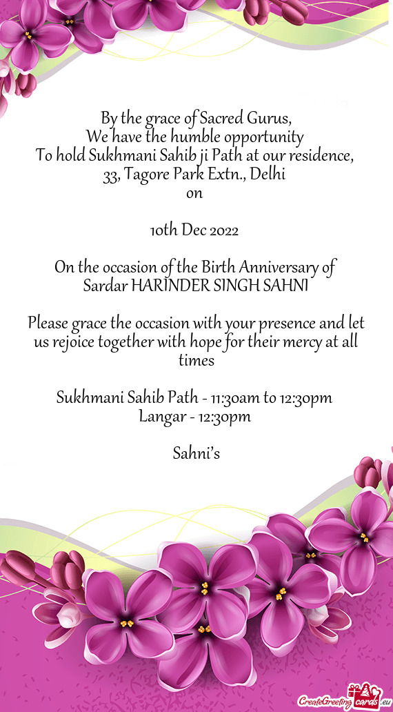 To hold Sukhmani Sahib ji Path at our residence