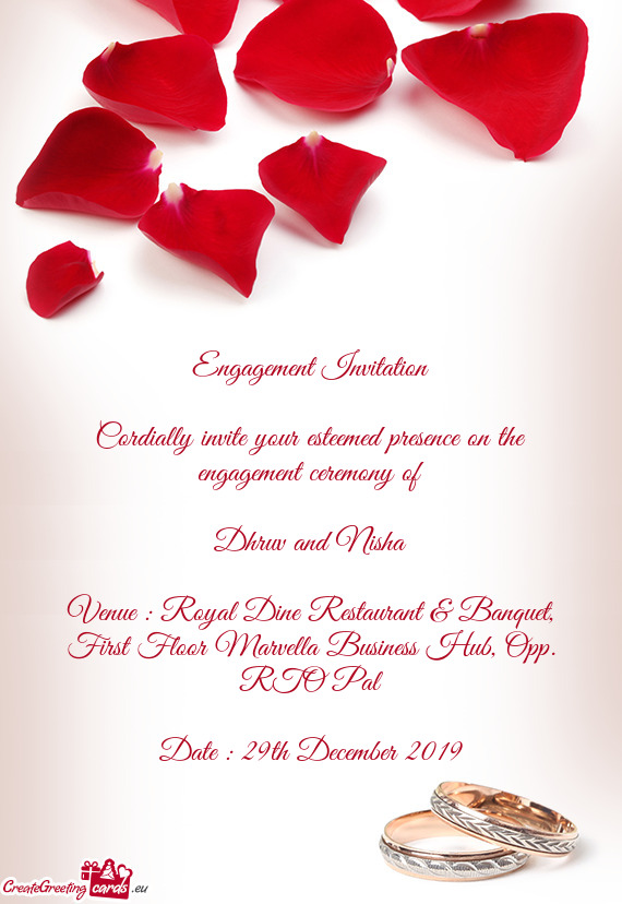 Venue : Royal Dine Restaurant & Banquet, First Floor Marvella Business Hub, Opp. RTO Pal