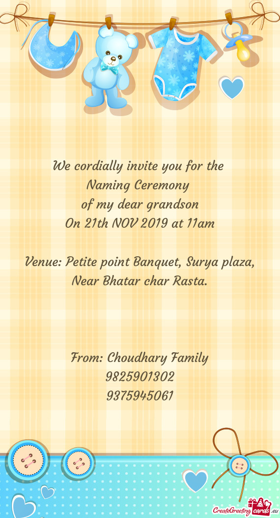 Venue: Petite point Banquet, Surya plaza, Near Bhatar char Rasta