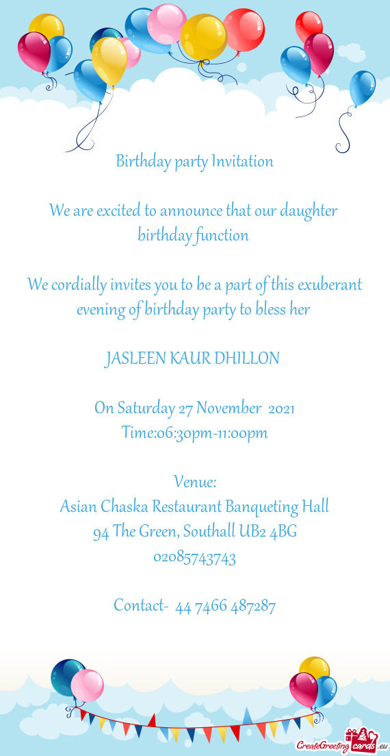 We are excited to announce that our daughter birthday function