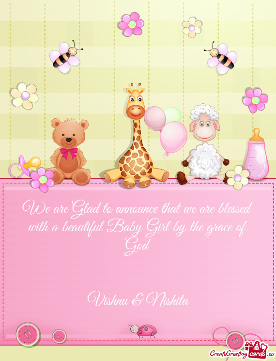 We are Glad to announce that we are blessed with a beautiful Baby Girl by the grace of God