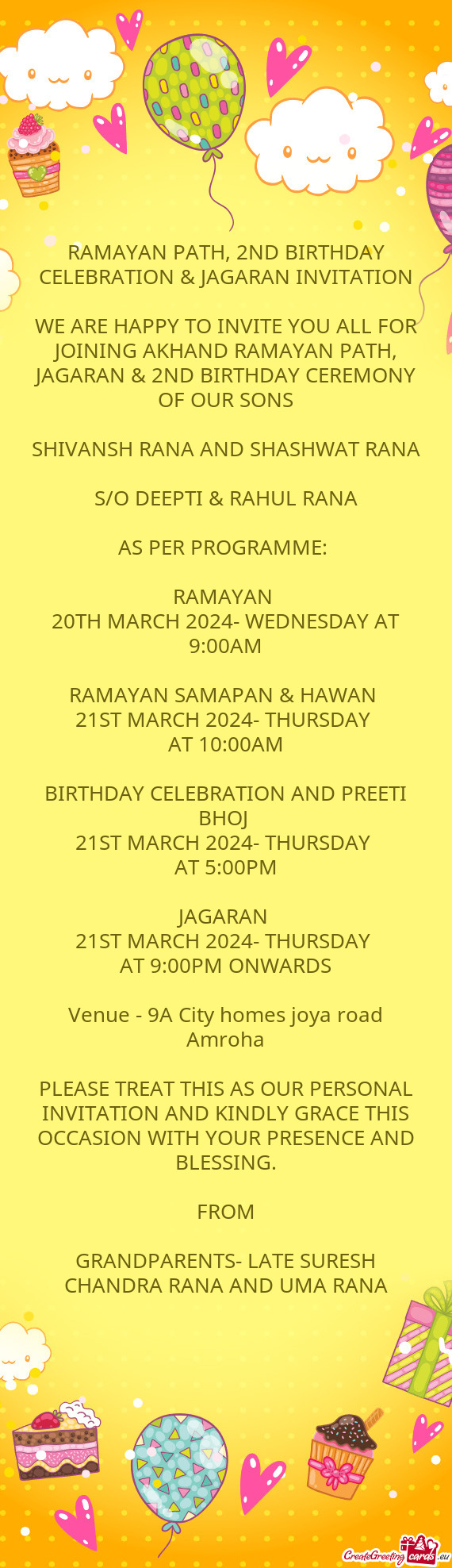 WE ARE HAPPY TO INVITE YOU ALL FOR JOINING AKHAND RAMAYAN PATH, JAGARAN & 2ND BIRTHDAY CEREMONY OF O